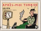 Après-midi torride