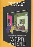 Flyer Toneelschuur/ Filmschuur Word Vriend