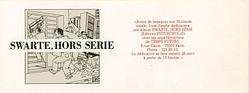 Swarte, Hors Serie